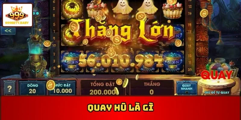 Cách quay hũ dễ nổ là gì - giải thích