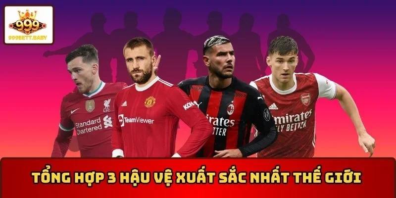 Hậu vệ xuất sắc nhất