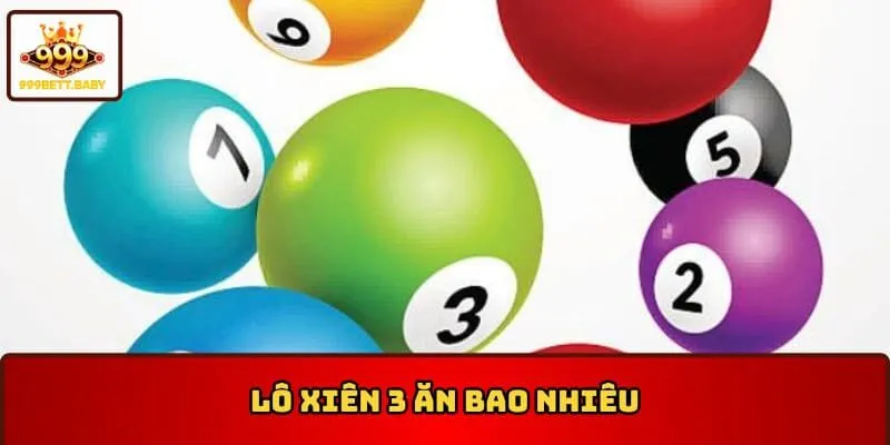 Lô xiên 3 ăn bao nhiêu
