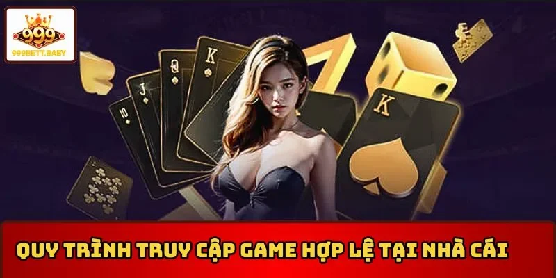 Quy trình truy đăng nhập 999BET hợp lệ